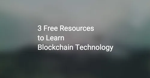 3 Free Resources to Learn Blockchain Technology Hero Image