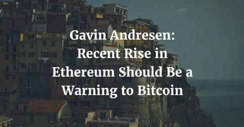 Gavin Andresen: Recent Rise in Ethereum Should Be a Warning to Bitcoin Hero Image