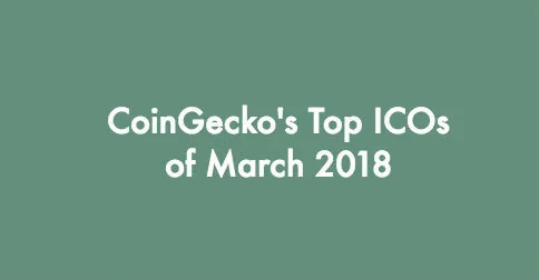 March 2018 Top ICOs Hero Image