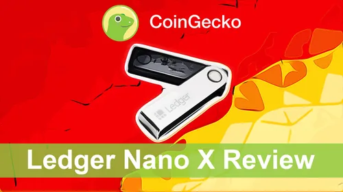 Ledger Nano X Review: Large Capacity, Bluetooth Connection And Better Security Measures Hero Image