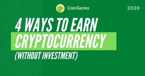 4 Ways to Earn Cryptocurrencies in 2020 (Without Investment) Hero Image