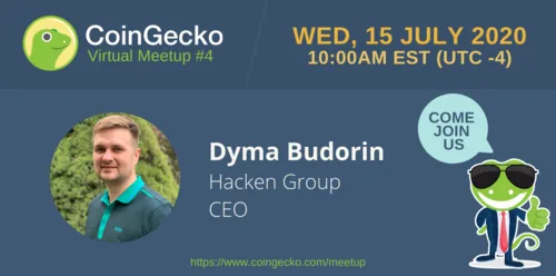 CoinGecko Virtual Meetup Featured Guest: Dyma Budorin (CEO of Hacken Group) Hero Image