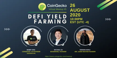 What is Yield Farming all About? | CoinGecko Virtual Meetup #5 Hero Image