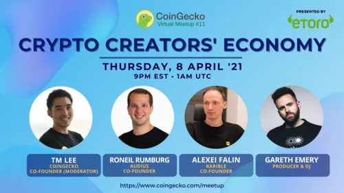 The Crypto Creators' Economy | CoinGecko Virtual Meetup #11 Hero Image