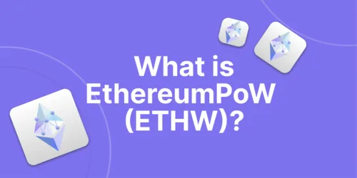 What is ETHW (EthereumPoW) and How Does It Work Hero Image