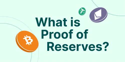 What is Proof of Reserves, and Why is it Important? Hero Image