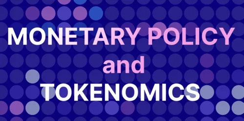 Monetary Policy and Tokenomics in Crypto Hero Image