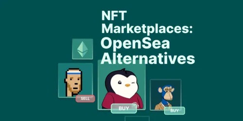 NFT Marketplaces: Top 8 OpenSea Alternatives Hero Image