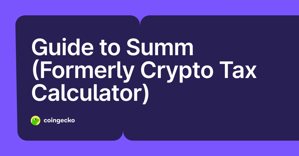 What Is Summ (Formerly Crypto Tax Calculator)? Hero Image