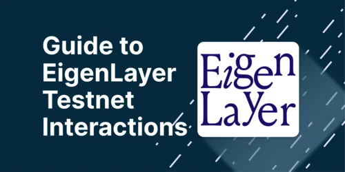 Potential EigenLayer Airdrop: Guide to Testnet Interactions Hero Image