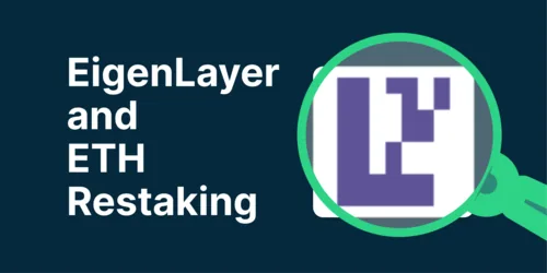 EigenLayer and EIGEN: ETH Restaking and How It Works Hero Image