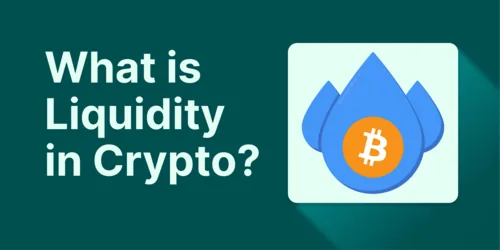 What is Liquidity in Crypto? Hero Image