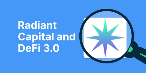 Radiant Capital: Solving Fragmented Capital in DeFi Hero Image