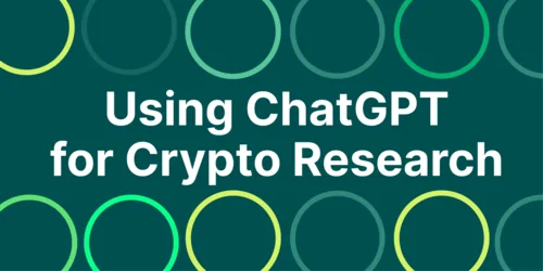 5 Effective Ways To Use ChatGPT for Crypto Research Hero Image