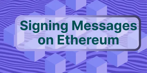 Signing a Message on Ethereum Hero Image