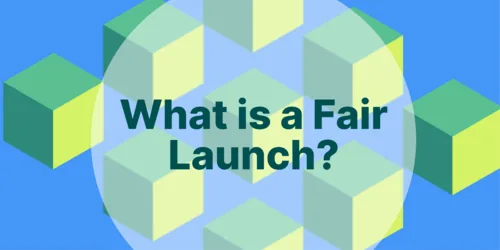 What Is a Fair Launch in Crypto? Hero Image
