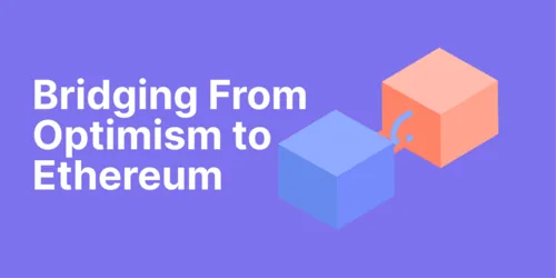 How to Bridge Tokens From Optimism to Ethereum Hero Image