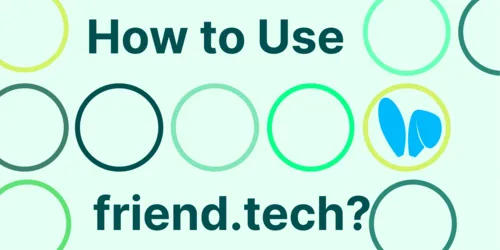 How to Use Friend.tech and the Friend.tech Airdrop Hero Image