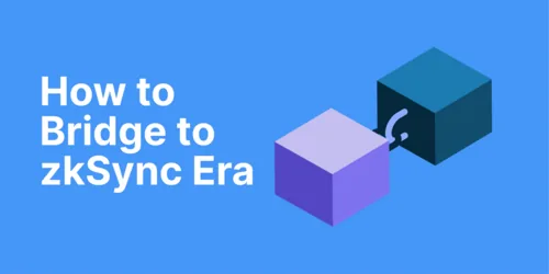 How to Bridge to zkSync Era Hero Image