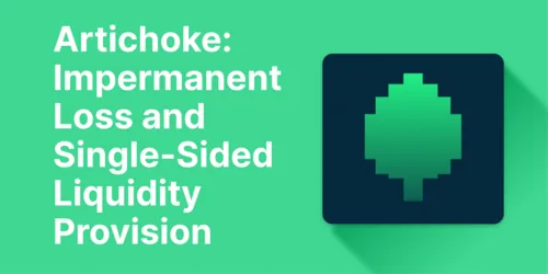 What Is Artichoke and How It Solves Impermanent Loss Hero Image