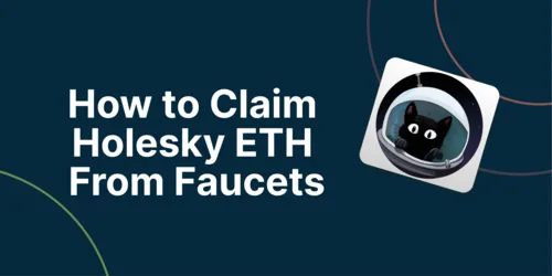 What Is Holesky and How to Get Holesky ETH From Faucets Hero Image