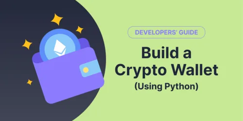 Developers’ Guide: How to Build a Crypto Wallet Using Python Hero Image