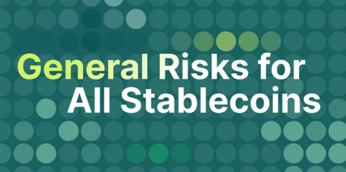 General Risks for All Stablecoins Hero Image