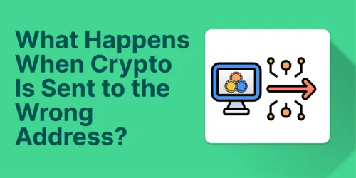 What Happens When Crypto Is Sent to the Wrong Address? Hero Image