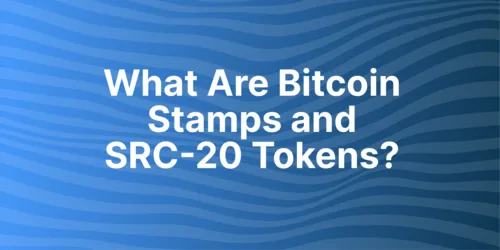 What Are SRC-20 Tokens and Stamps on Bitcoin? Hero Image