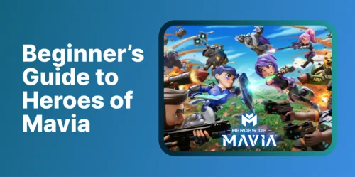 The Beginner’s Guide to Heroes of Mavia Web3 Game Hero Image