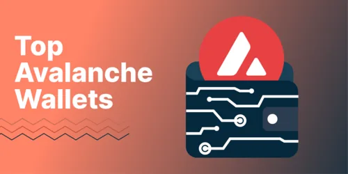 Top 7 Avalanche (AVAX) Wallets In 2024 Hero Image