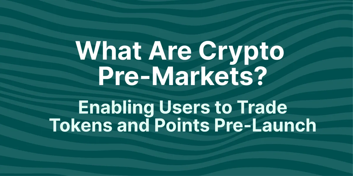 How to Buy and Sell Points With Crypto Pre-Markets Hero Image