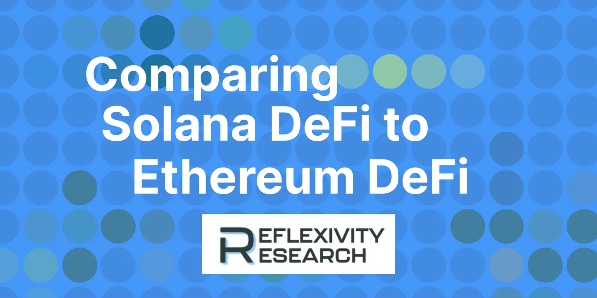 Comparing Solana DeFi to Ethereum DeFi Hero Image