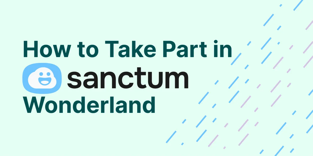 Potential Sanctum Airdrop: How to Participate in Sanctum Wonderland Hero Image