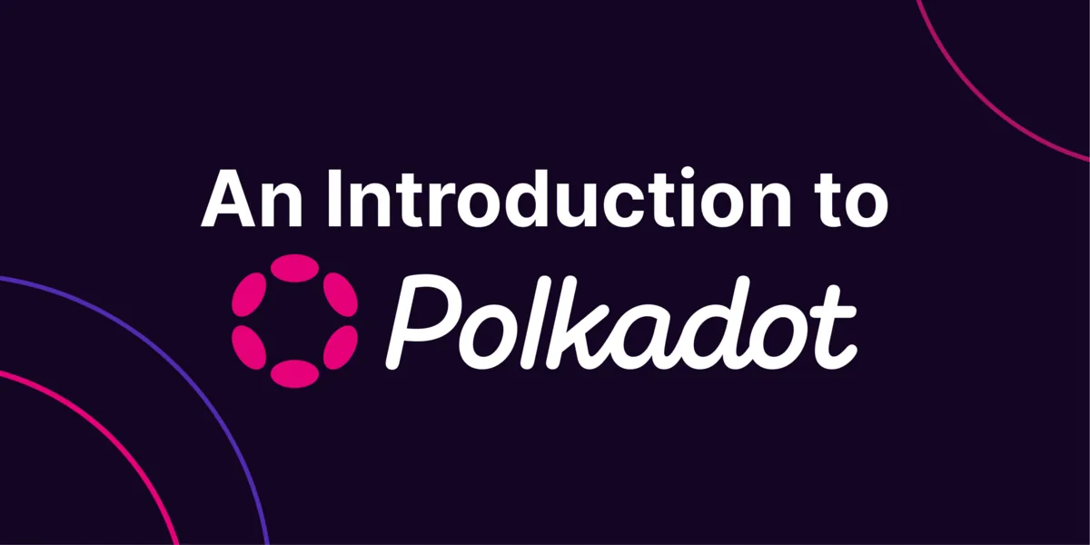 What Is Polkadot 2.0 and DOT? Hero Image