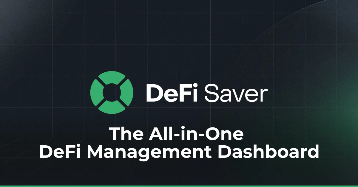 What Is DeFi Saver: The All-in-One DeFi Management Dashboard Hero Image