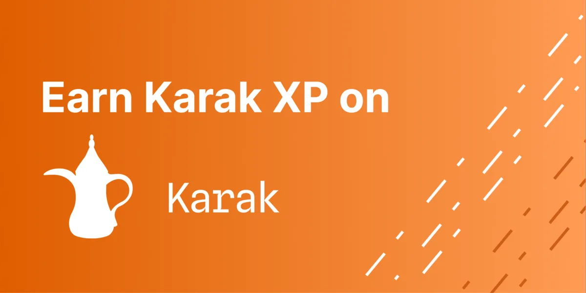 Potential Karak Airdrop: Guide to Earning Karak XP Hero Image