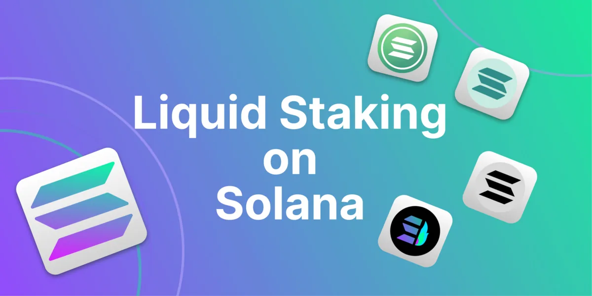 Guide to Solana Liquid Staking and Top Liquid Staking Platforms Hero Image
