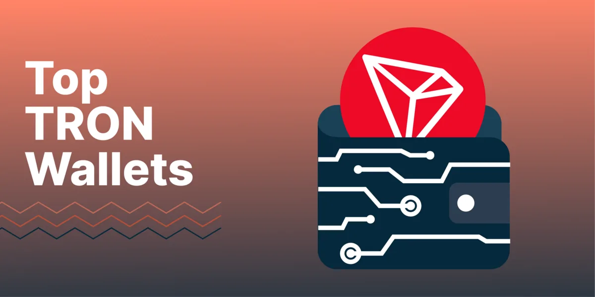 Top 7 TRON (TRX) Wallets In 2024 Hero Image