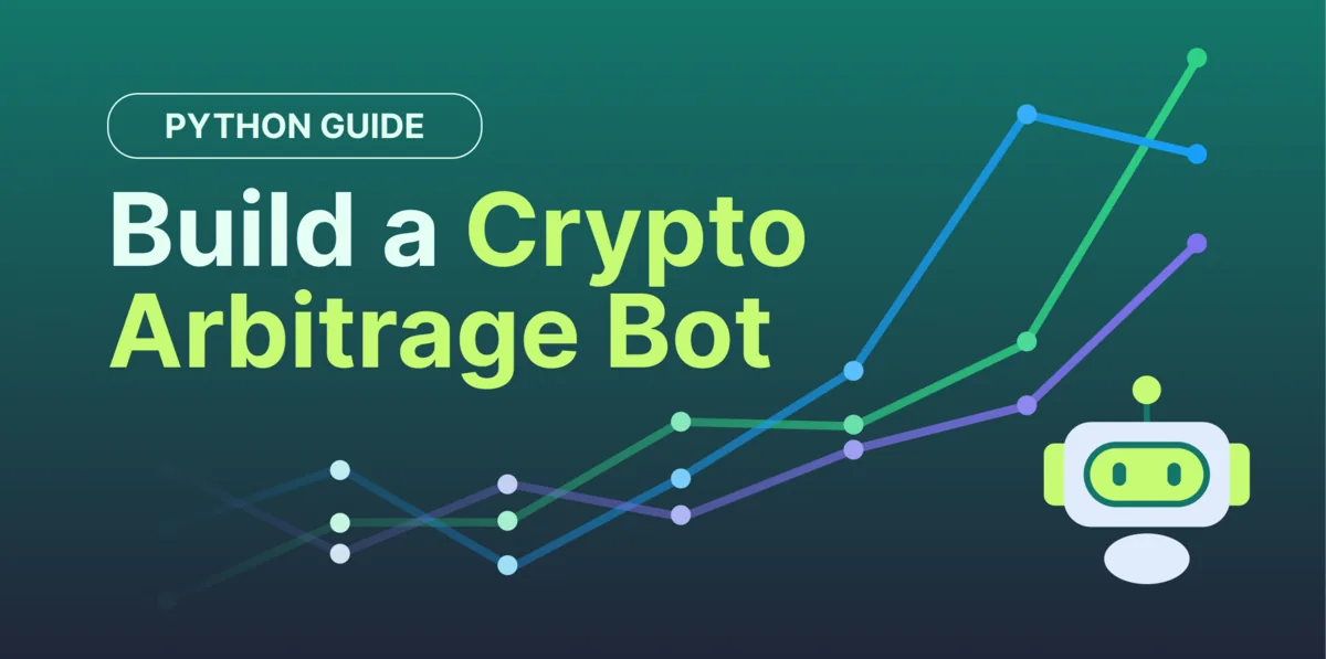 How to Build a Crypto Arbitrage Bot (Python Guide) Hero Image