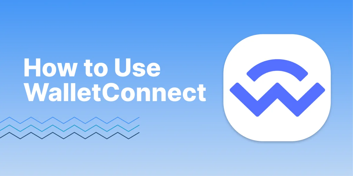 What Is WalletConnect and How to Use It Hero Image