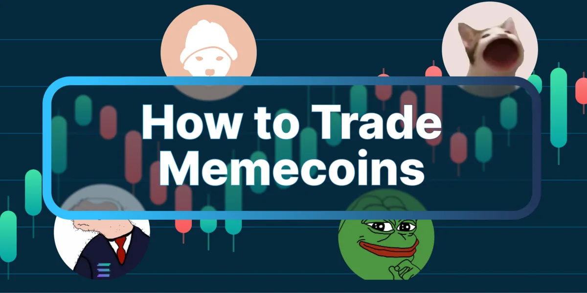 How to Trade Memecoins in 2024 Hero Image