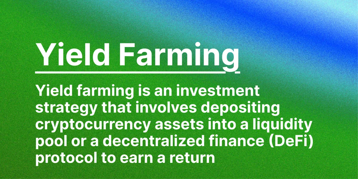 What Is Yield Farming All About, the Various Methods and More! Hero Image