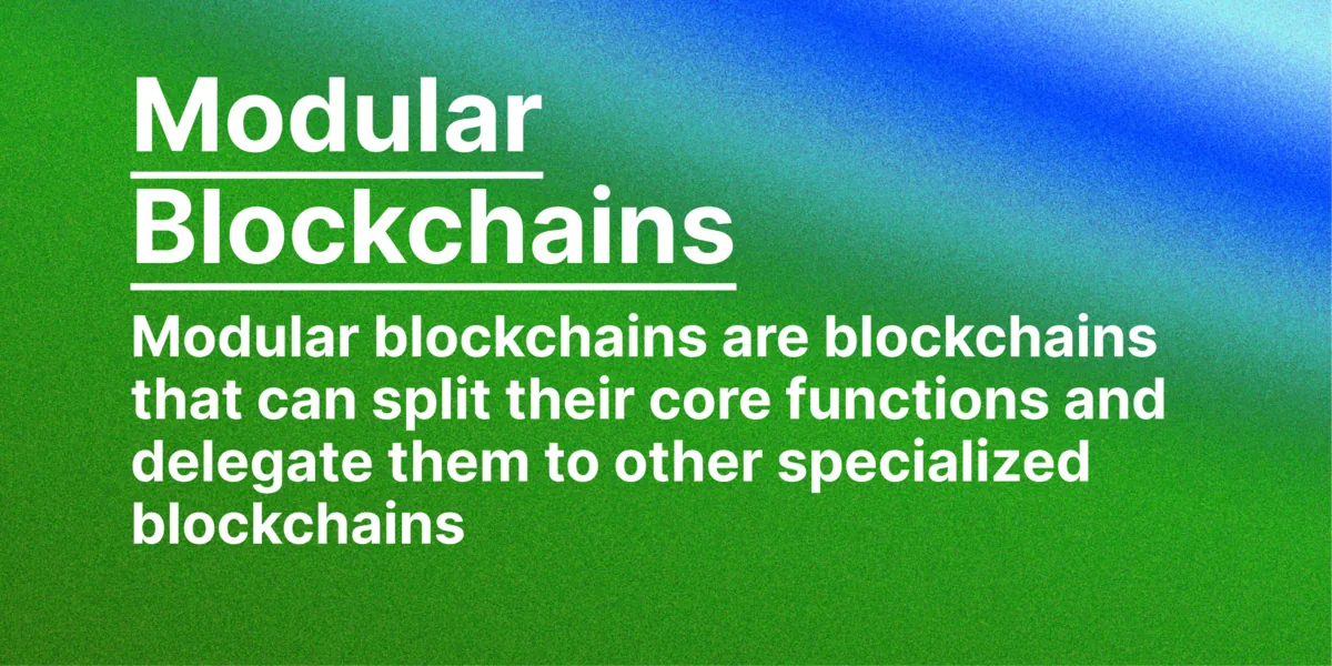 What Modular Blockchains Are, the Future of Blockchain Design, Its Benefits and More! Hero Image