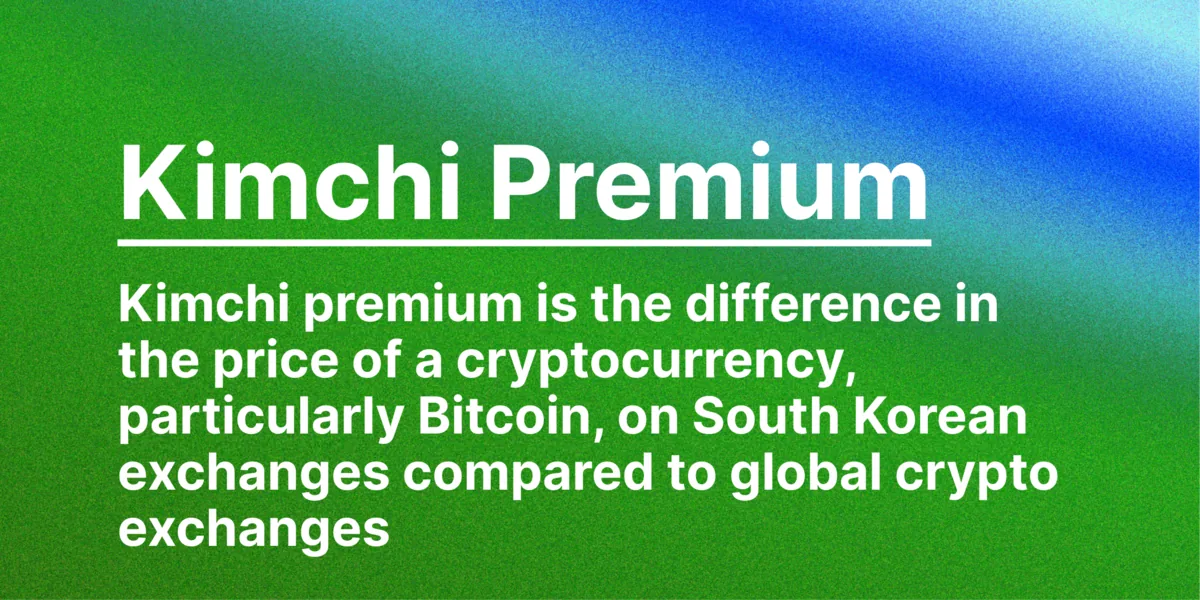 Why the Kimchi Premium Exists and how it benefits South Korean Crypto Traders Hero Image