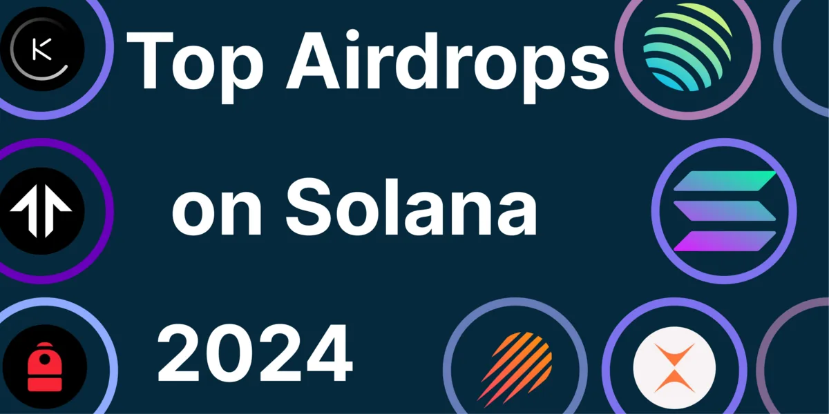 Solana Airdrop Guide: Top Airdrop Farms 2024 Hero Image