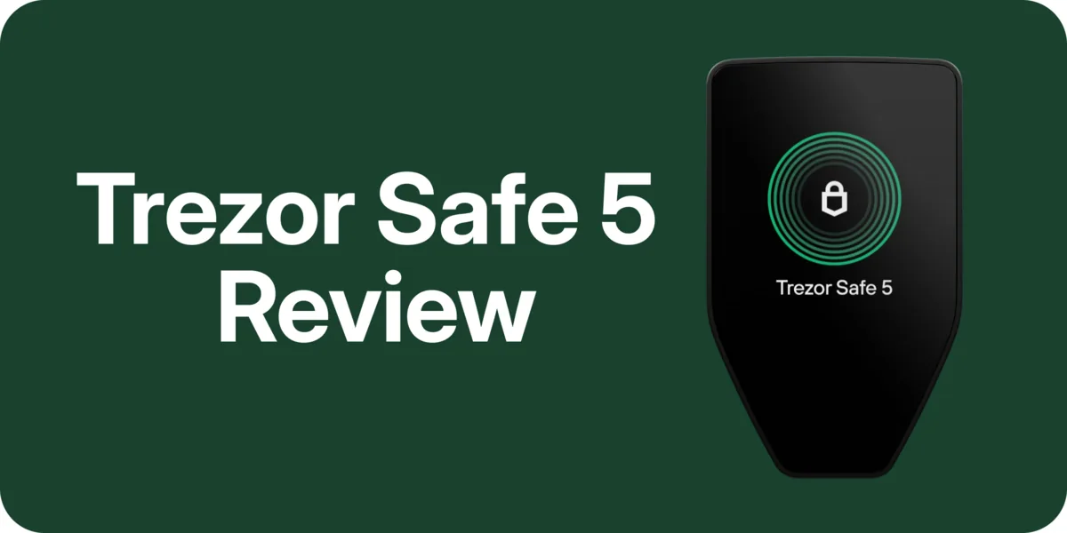 Trezor Safe 5 Review: Simple and Intuitive Hero Image