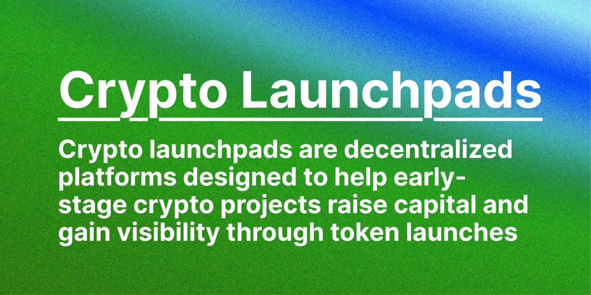 What Crypto Launchpads Are, How They Work, Popular Examples and More! Hero Image
