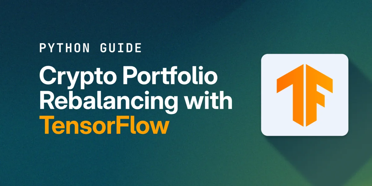 How to Build a Crypto Portfolio Rebalancing Tool with TensorFlow Hero Image