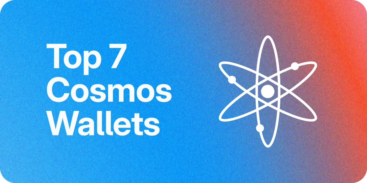 Top 7 Cosmos Wallets Hero Image